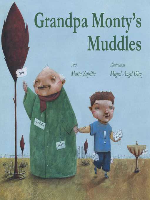 Title details for Grandpa Monty's Muddles by Marta Zafrilla - Available